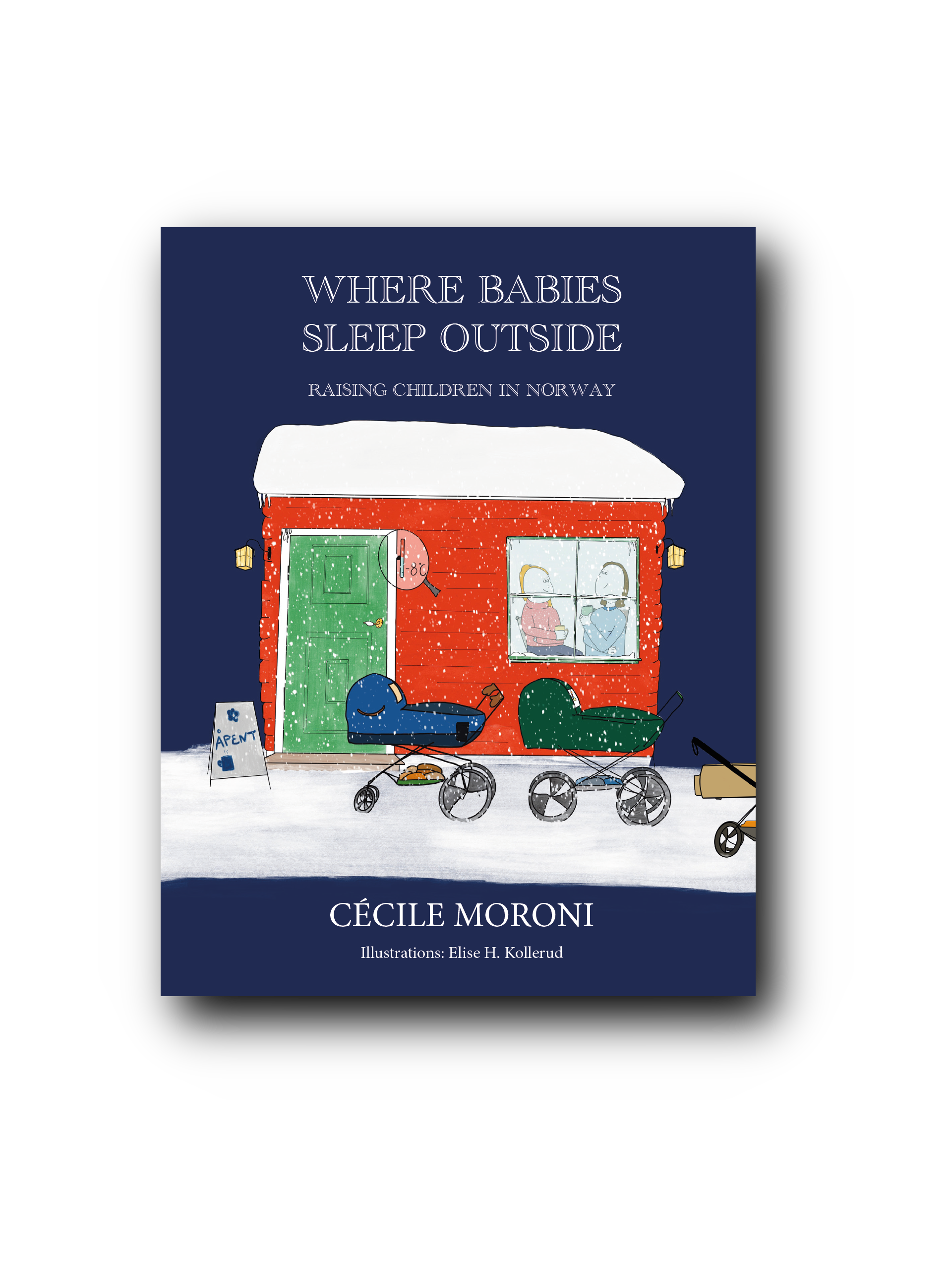 WHERE BABIES SLEEP OUTSIDE
